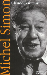 Michel Simon - Gauteur Claude