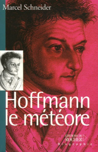 Hoffmann le météore - Schneider Marcel