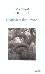 L'Alphabet des arbres - Philibert Myriam