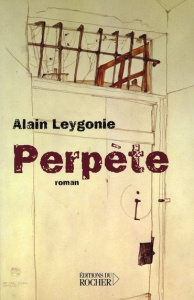 Perpète - Leygonie Alain
