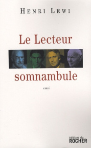 Le Lecteur somnambule - Lewi Henri
