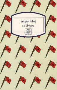 Le Voyage - Pitol Sergio ; Flouriot Marie