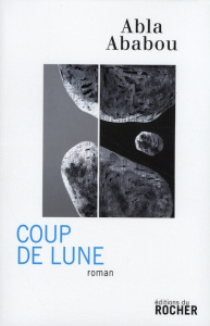 Coup de lune - Ababou Abla