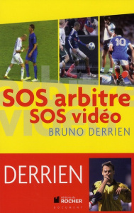 SOS arbitre SOS vidéo - Derrien Bruno