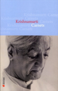 Carnets. Edition revue et augmentée - Krishnamurti Jiddu ; Lutyens Mary de ; Maroger Mar