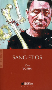 Sang et os - Sogiru Yan ; Sekiguchi Ryoko ; Honnoré Patrick