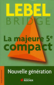 La majeure 5e compact. Nouvelle génération - Lebel Michel