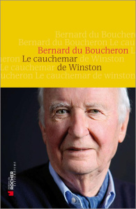 Le cauchemar de Winston - Du Boucheron Bernard