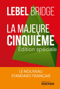 La Majeure cinquième. Edition spéciale - Lebel Michel