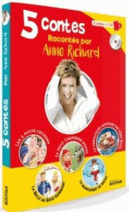 Coffret 5 contes racontés par Anne Richard. La Belle au bois dormant ; Le petit chaperon rouge ; Les - Richard Anne