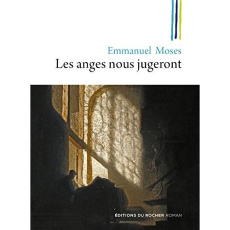Les anges nous jugeront - Moses Emmanuel