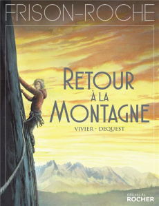 Retour à la montagne - Vivier Jean-François ; Dequest Pierre-Emmanuel ; F