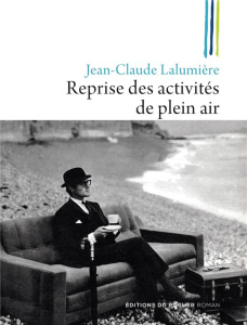 Reprise des activités de plein air - Lalumière Jean-Claude