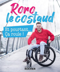 Et pourtant... Ça roule ! - RORO LE COSTAUD
