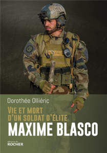 Vie et mort d'un soldat d'élite Maxime Blasco - Olliéric Dorothée