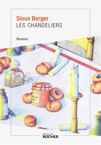Les chandeliers - Berger Sioux