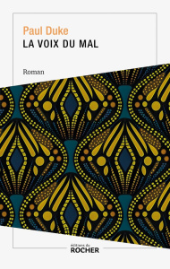 La voix du mal - Duke Paul