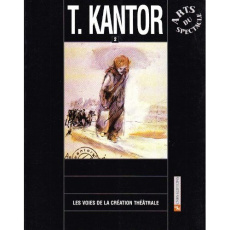 Tadeus Kantor. Tome 2 - COLLECTIF