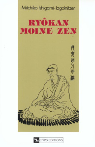 Ryôkan moine zen - Ishigami-Iagolnitzer Mitchiko