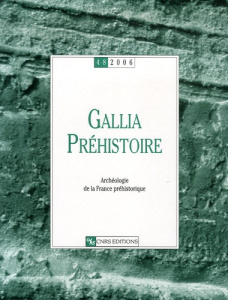 Gallia Préhistoire N° 48, 2006 - Bodu Pierre