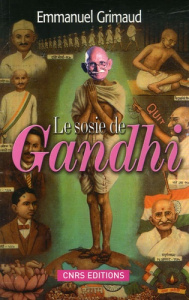 Le sosie de Gandhi. Ou l'incroyable histoire de Ram Dayal Srivastava - Grimaud Emmanuel