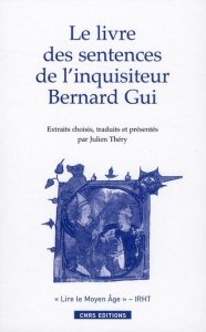 Le livre des sentences de l'inquisiteur Bernard Gui - Gui Bernard ; Théry Julien