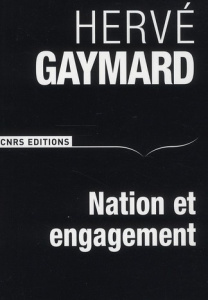 Nation et engagement - Gaymard Hervé
