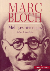 Mélanges historiques - Bloch Marc ; Potin Yann