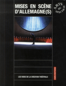 Mises en scène d'Allemagne(s) - Plassard Didier