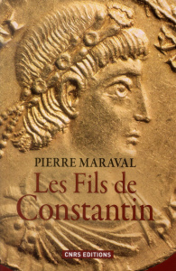 Les fils de Constantin - Maraval Pierre