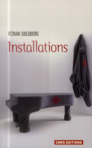 Installations - Goldberg Itzhak