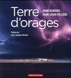 Terre d'orages - Bondiou Anne ; Fellous Jean-Louis