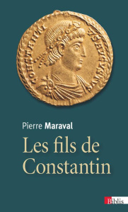 Les fils de Constantin - Maraval Pierre