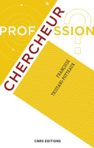 Profession chercheurs - Tristani-Potteaux Françoise