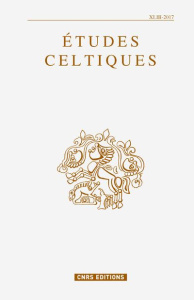 Etudes celtiques N° 43/2017 - Lambert Pierre-Yves