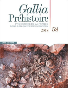Gallia Préhistoire N° 58/2018 - Perrin Thomas