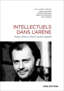 La modernité disputée. Textes offerts à Pierre-André Taguieff - Duraffour Annick ; Gumplowicz Philippe ; Kauffmann