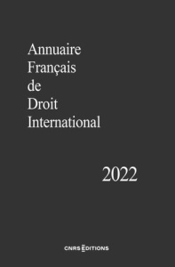 Annuaire Français de Droit International. Tome 68, Edition 2022 - COLLECTIF