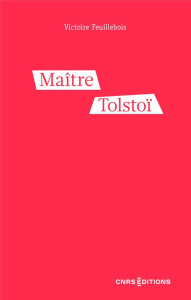 Maître Tolstoï. L'instituteur dont vous ne voulez pas - Feuillebois Victoire