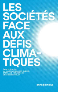 Les sociétés face aux défis climatiques - Maljean-Dubois Sandrine ; Vermeersch Stéphanie ; D