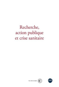 Crise sanitaire : la recherche à l'appui de l'action publique - COLLECTIF