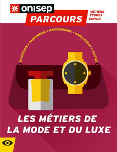 Les métiers de la mode et du luxe - COLLECTIF