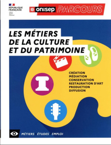 Les métiers de la culture et du patrimoine - COLLECTIF