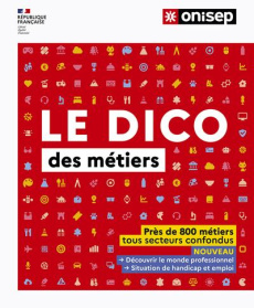 Le dico des métiers - OUVRAGE COLLECTIF