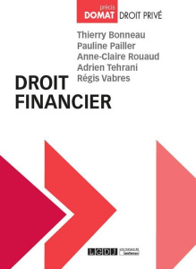 Droit financier - Bonneau Thierry, Rouaud A.