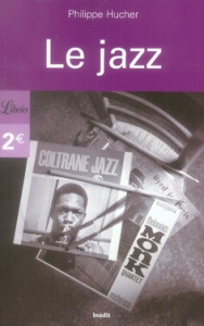 Le jazz - Hucher Philippe