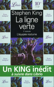 La ligne verte Tome 5 : L'équipée nocturne - King Stephen
