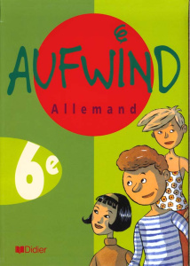 Allemand 6e. Manuel de l'élève - Biscons Norbert - Dalmas Martine - Gericke Pierre