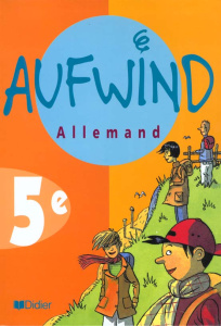 Allemand 5ème Aufwind - Biscons Norbert - Dalmas Martine - Gericke Pierre