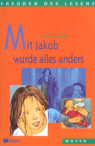 Mit Jakob Wurde alles Anders - Boie Kirsten